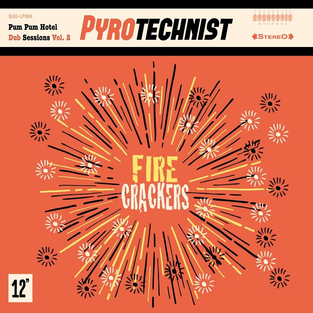 Pyrotechnist - Fire Crackers [LP] Vinyl Record