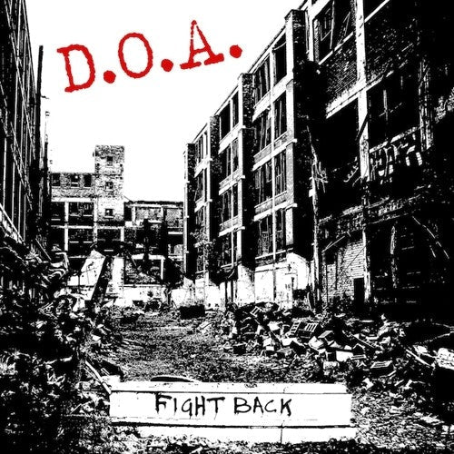 D.O.A. - Fight Back [CD]