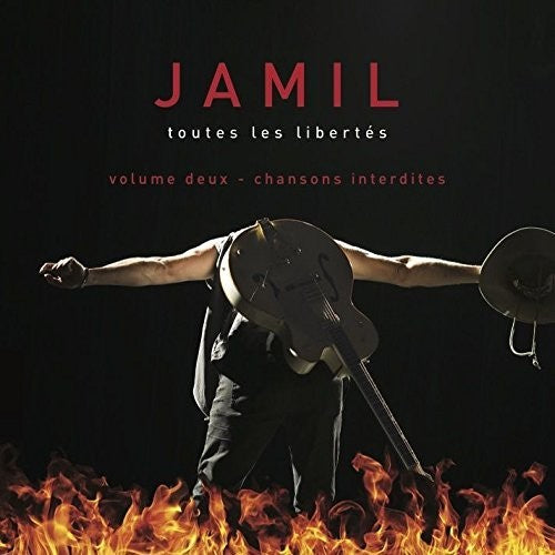 Jamil - Toutes Les Libertes Vol 2: Chansons Interdites Music CD