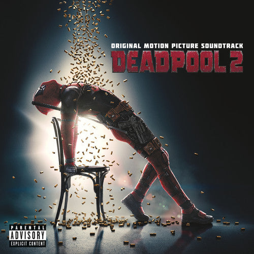 Deadpool [Movie] - Deadpool 2 [Soundtrack]