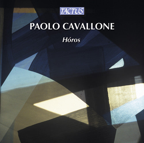 Cavallone / Fabbriciani / Daugello - Horos [CD]