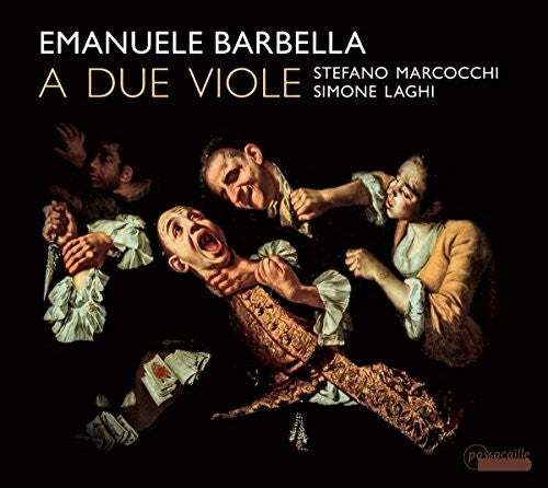 Barbella / Marcocchi / Laghi - Sei Duetti a Due Viole [CD]