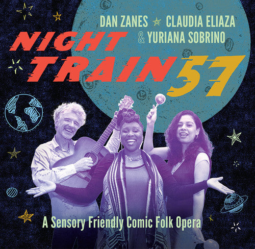 Dan Zanes & Claudia Eliaza & Yuriana Sobrino - Night Train 57 [CD]