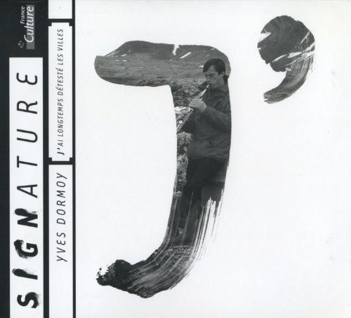 Dormoy - J'ai Longtemps Deteste Music CD