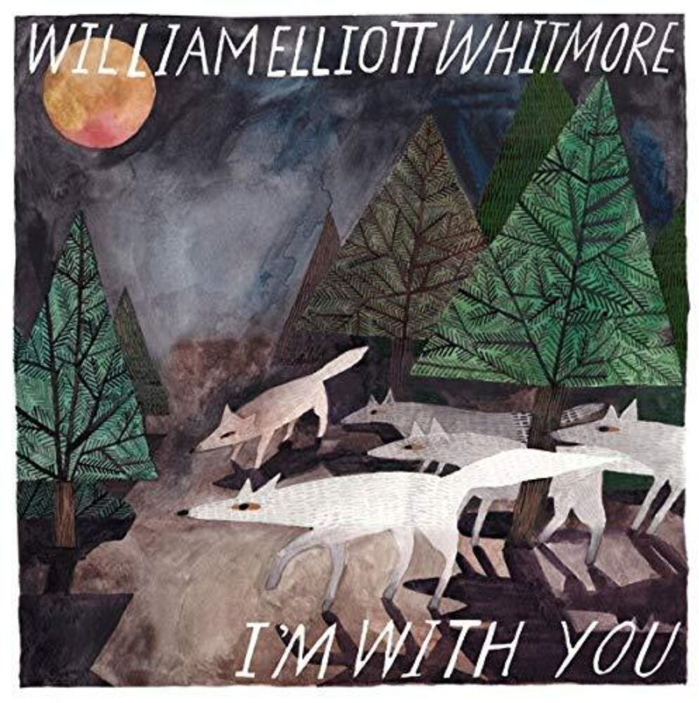 William Whitmore Elliott - I'm With You [180 Gram] [Download Included] Vinyl Record