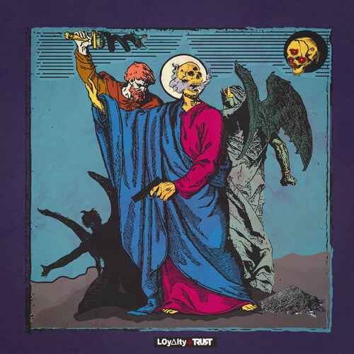 Loyalty & Trust [Vinyl]