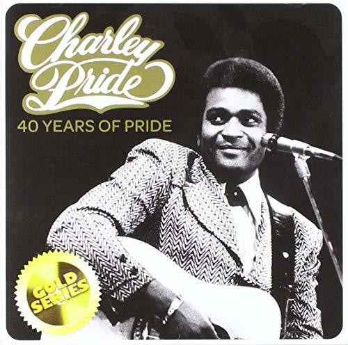 Charley Pride: 40 Years Of Pride (Gold Series) [CD]
