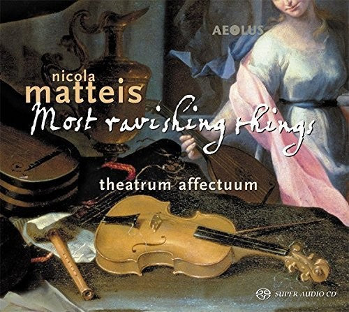 Theatrum Affectuum / Bohlen / Matsunaga - Most Ravishing Things [CD]