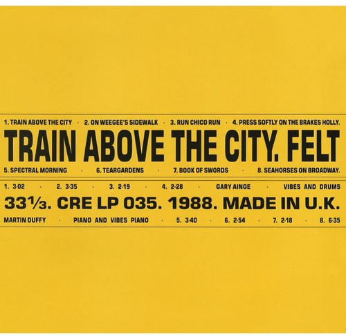 Felt - Train Above The City (Gate) [Deluxe] [Remastered] (Uk) Vinyl Record