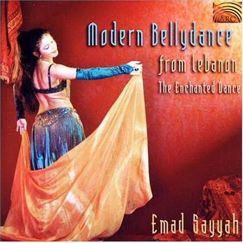 Emad Sayyah - Modern Bellydance From Lebanon: The Enchanted Dance [CD]