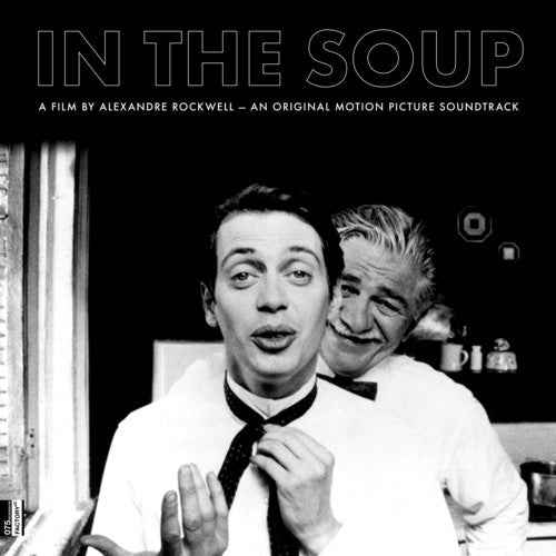 In The Soup: A Film By Alexandre Rockwell [LP]