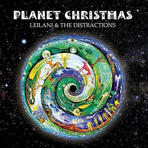Leilani & Distractions - Planet Christmas [CD]