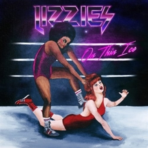 Lizzies - On Thin Ice [LP] Vinyl Record
