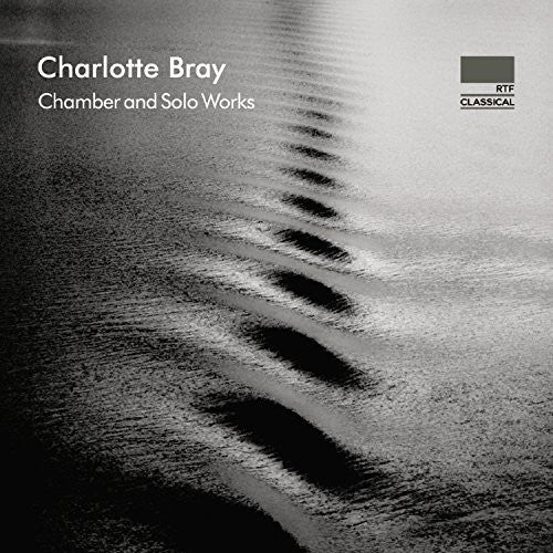 Bray / Klavierquartett - Chamber & Solo Works [CD]