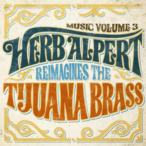 Music Volume 3 - Herb Alpert Reimagines The Tijuana Brass [CD]
