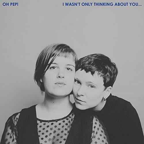 I Wasn't Only Thinking About You... [LP]