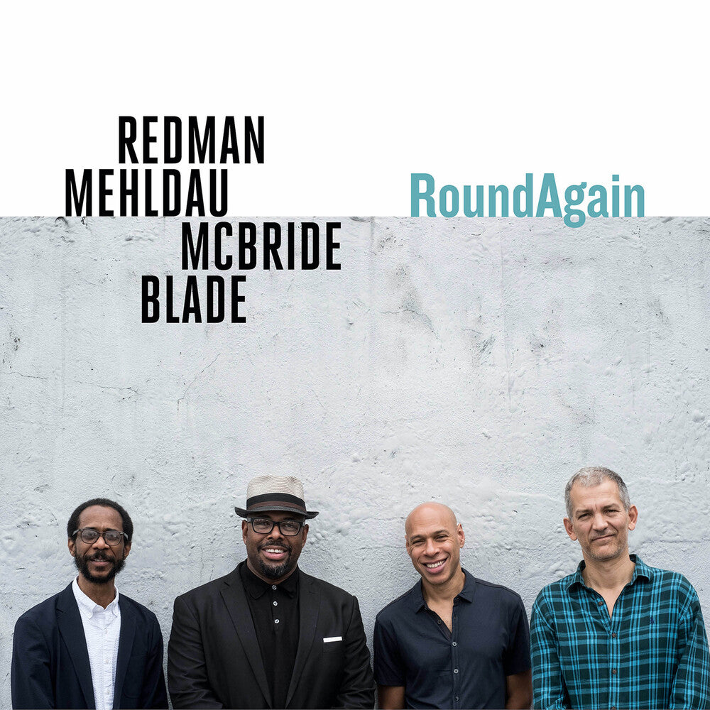 Joshua Redman, Brad Mehldau, Christian McBride & Brian Blade - RoundAgain [LP] Vinyl Record