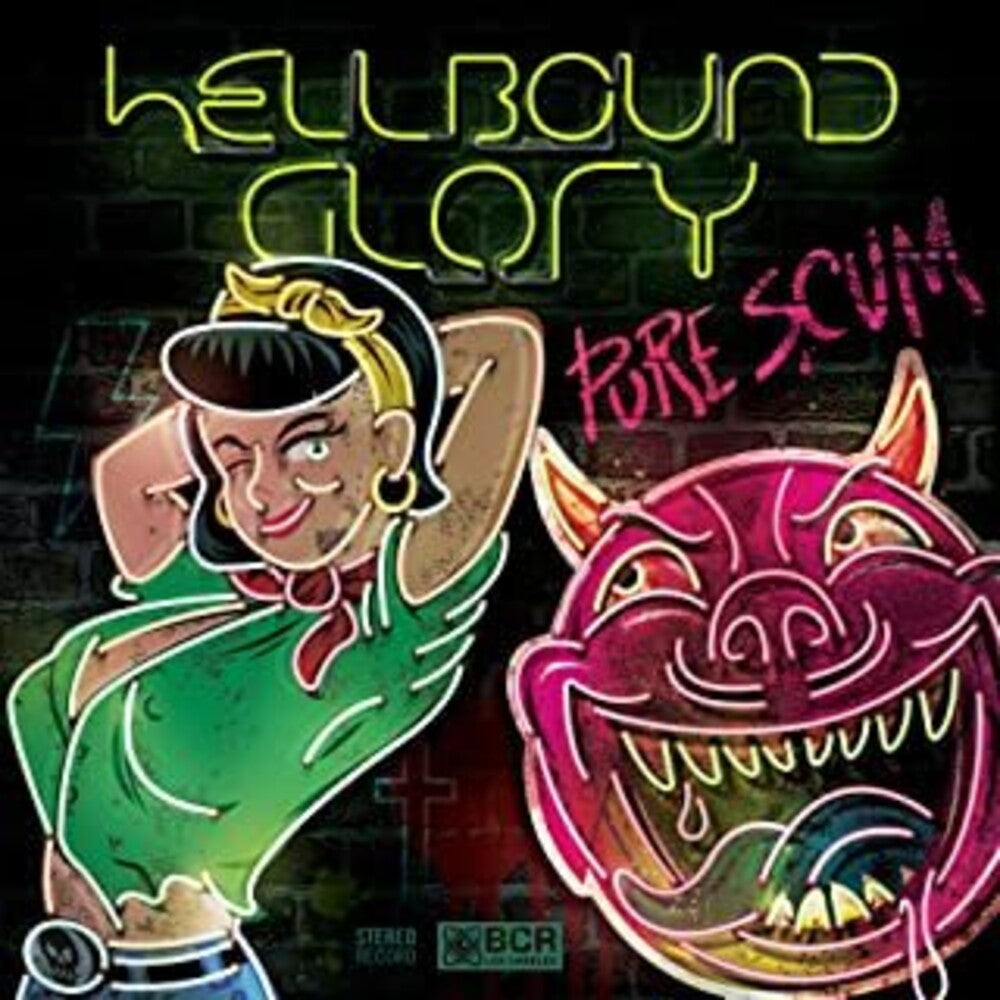 Hellbound Glory - Pure Scum [LP] Vinyl Record