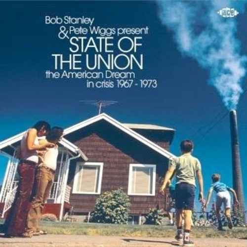 Bob Stanley & Pete Wiggs Present State Of The Union: American Dream InCrisis 1967-1973 / Various [CD]