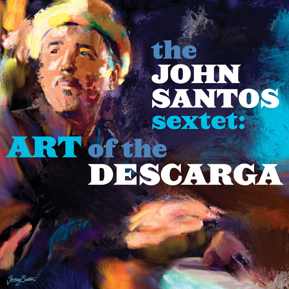 John Santos Sextet - Art Of The Descarga [CD]