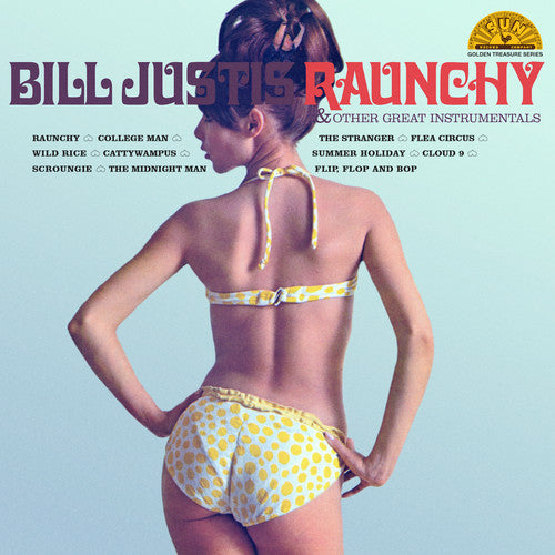 Bill Justis - Raunchy & Other Great Instrumentals [LP] Vinyl Record