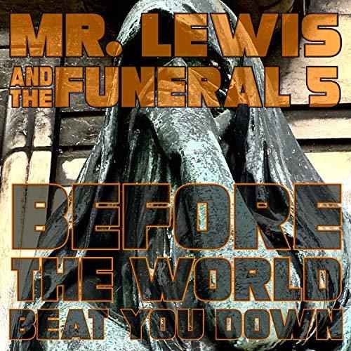 Before The World Beat You Down [LP]
