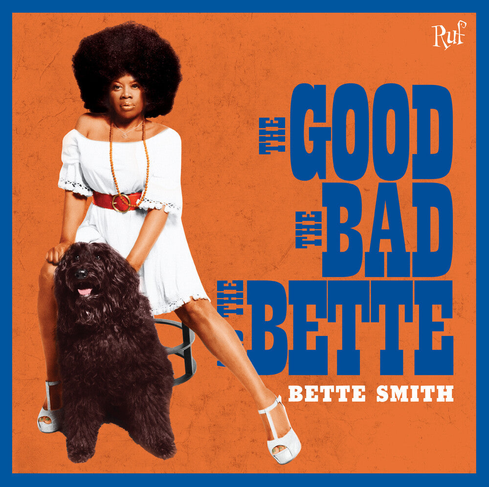 Bette Smith - The Good The Bad The Bette [CD]