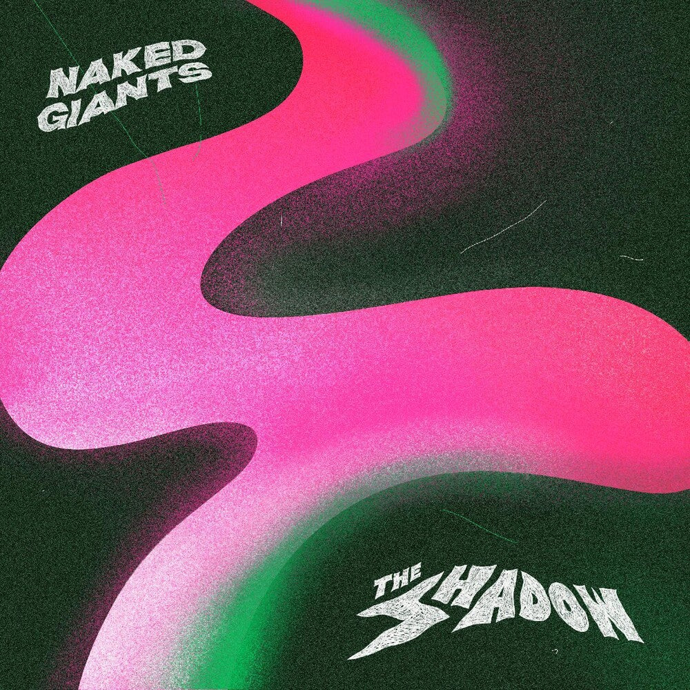 Naked Giants - The Shadow [LP] Vinyl Record