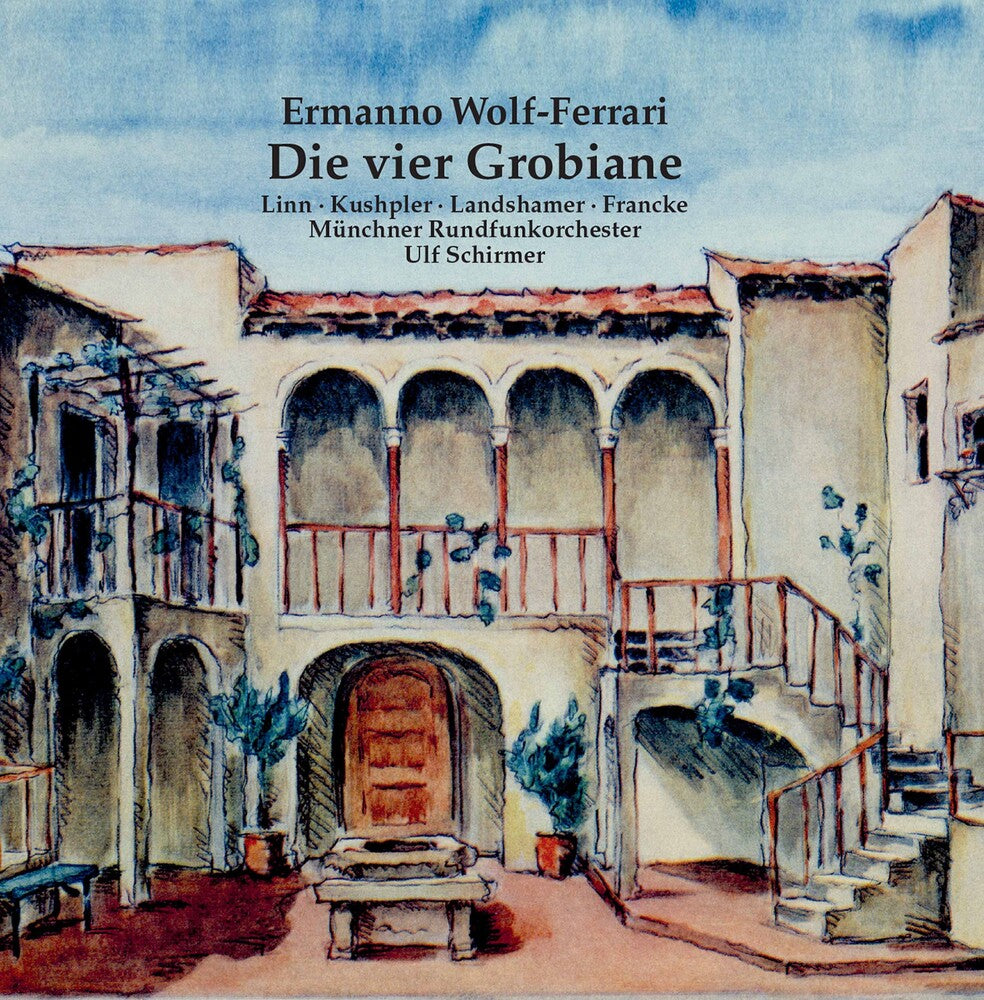 Wolf-Ferrari / Munchner Rundfunkorchester - Die Vier Grobiane [2 CD]