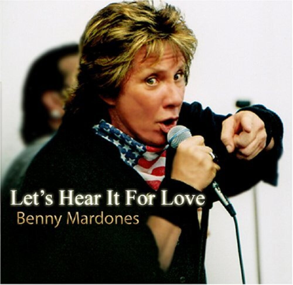 Benny Mardones - Let's Hear It For Love [CD]