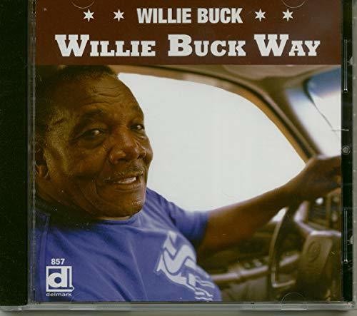 Willie Buck - Willie Buck Way [CD]