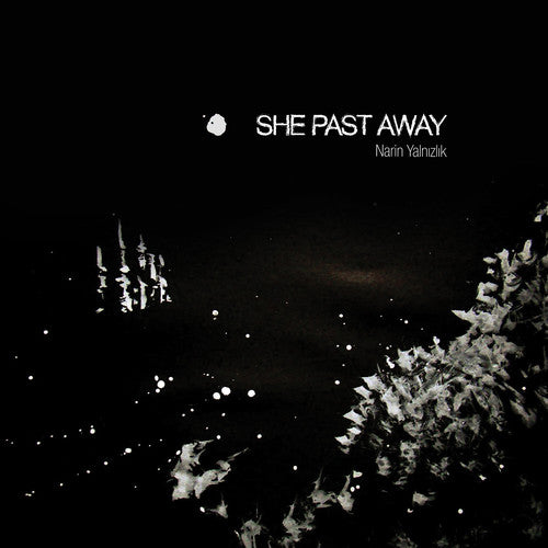 She Past Away - Narin Yalnizlik [CD]