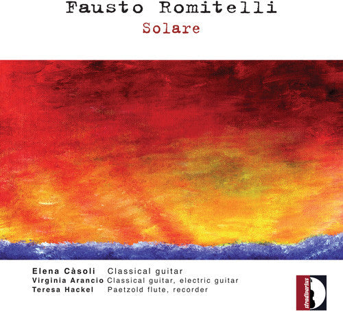 Romitelli / Casoli / Hackel - Solare Music CD