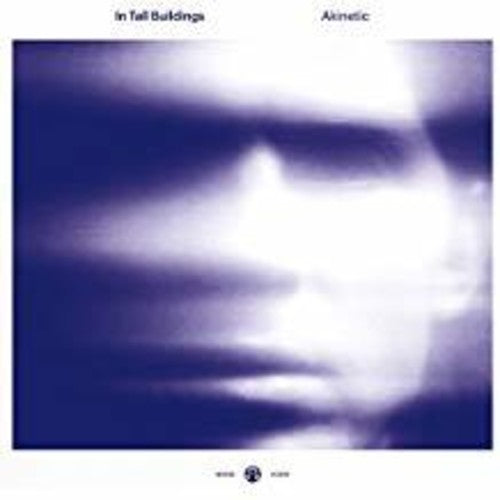 In Tall Buildings - Akinetic [LP] Vinyl Record