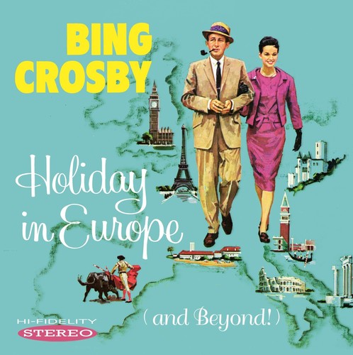 Bing Crosby - Holiday In Europe (and Beyond) [CD]