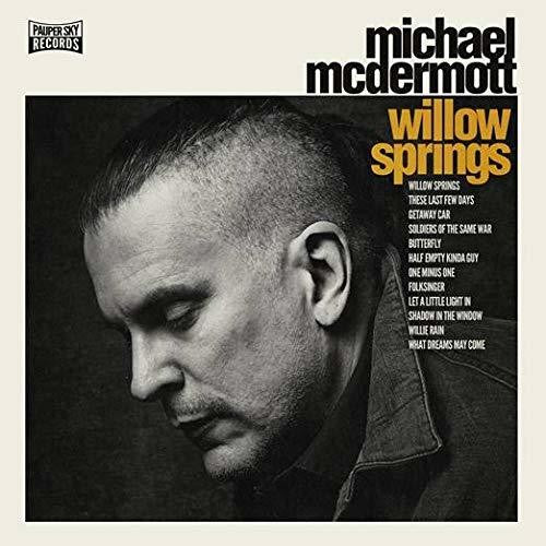 Michael Mcdermott - Willow Springs / Out From Under [LP] Vinyl Record