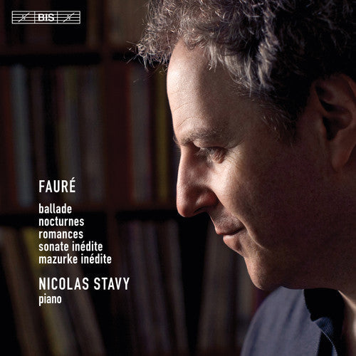 Faure / Stavy - Piano Music Played By Nicolas Stavy Music CD
