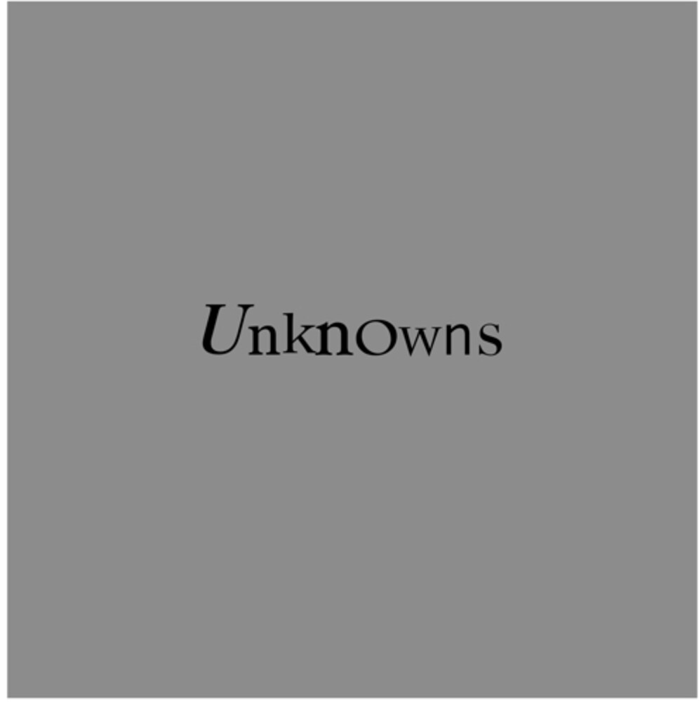 Unknowns [LP]