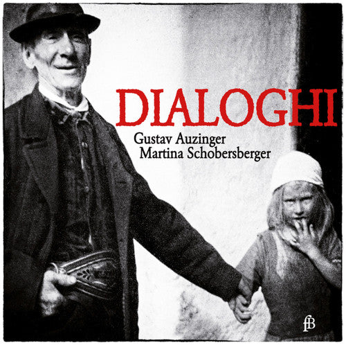 Auzinger / Schobersberger - Dialoghi [CD]