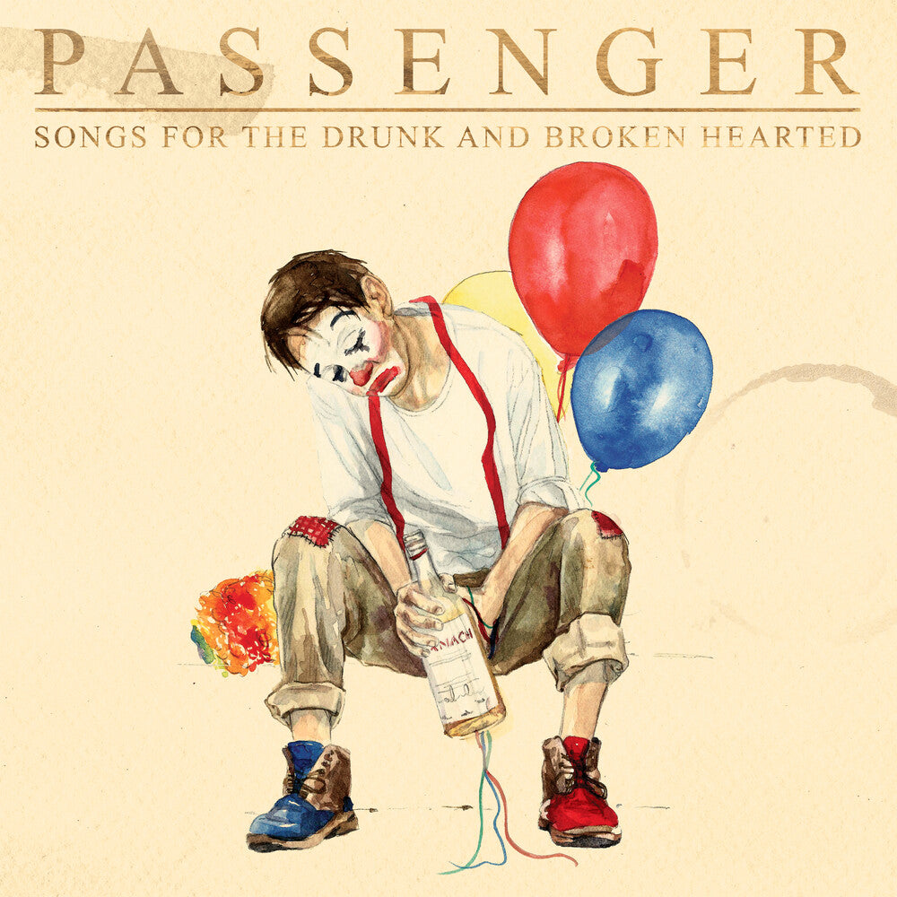 Passenger - Songs For The Drunk And Broken Hearted [CD]