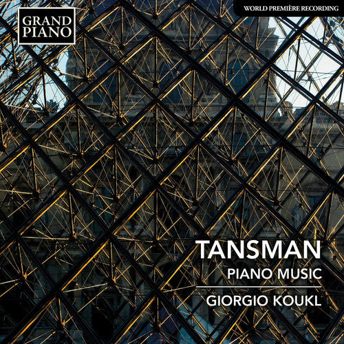 Tansman / Koukl - Piano Music Played By Giorgio Koukl [CD]