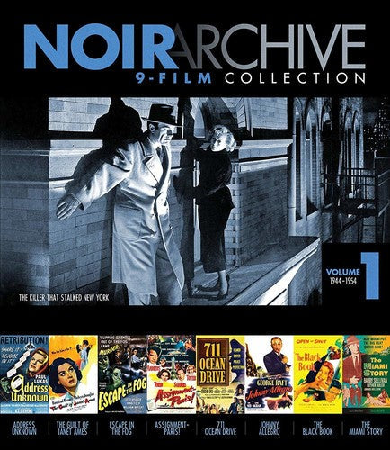 Noir Archive Volume 1: 1944-1954 - Noir Archive Volume 1: 1944-1954 - Blu-ray