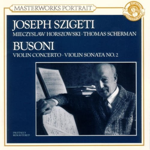 Busoni / Szigeti - Violin Sonata Violin [CD]