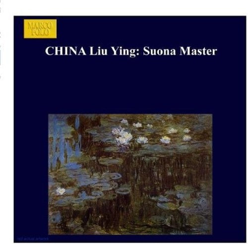 Liu Ying - Master To Suona Music CD