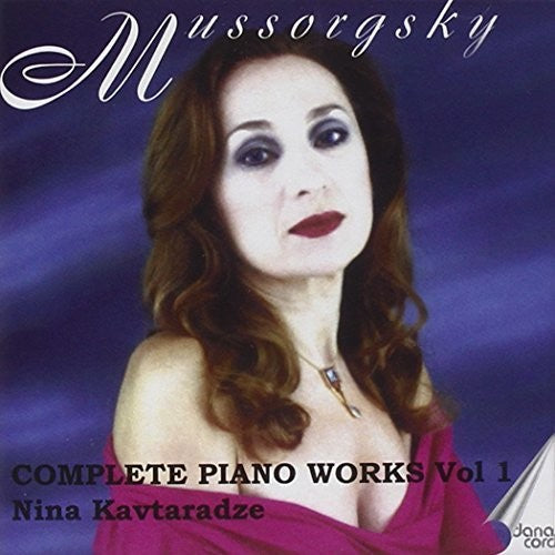 Mussorgsky / Kavtaraze - Complete Piano Works 1 [CD]