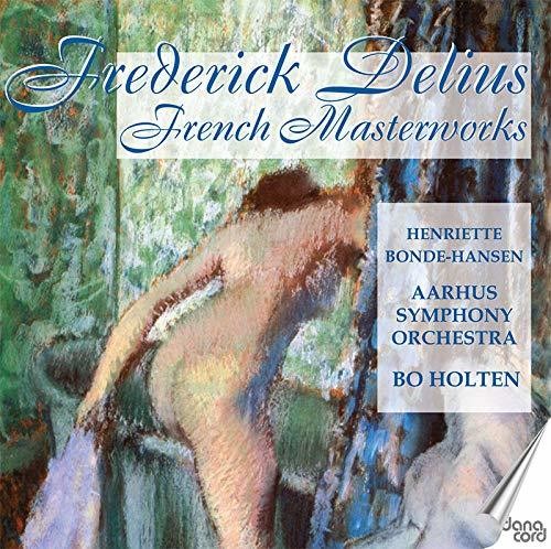 Delius / Holten - French Masterworks [CD]