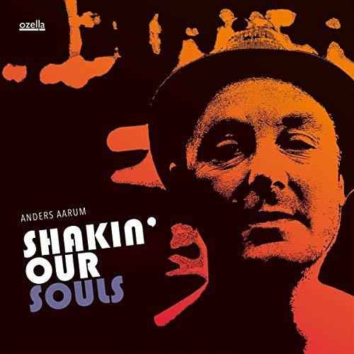 Shakin' Our Souls [LP]