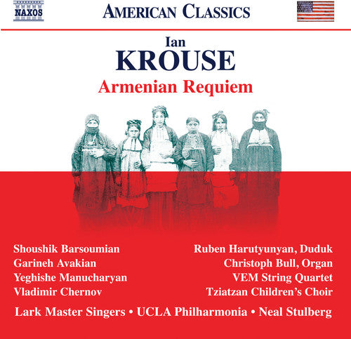 Krouse / Avakian / Stulberg - Armenian Requiem [2 CD]