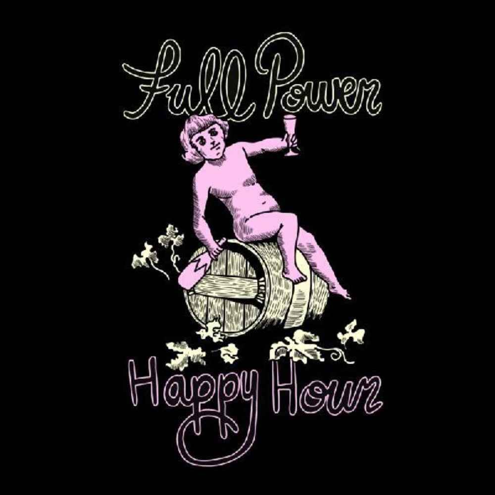 Full Power Happy Hour [Colored Vinyl] (Grn) (Ofv)