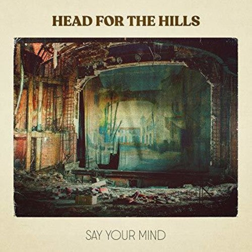 Head For The Hills - Say Your Mind [CD]